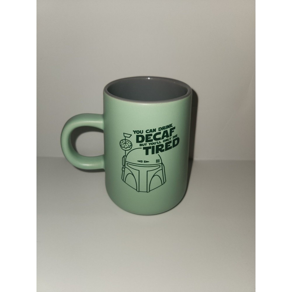 Mandolorian Coffee Mug - Drink Decaf You'll Die Tired - the Mini Bar